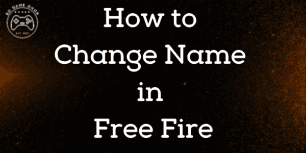 How to Change Name in Free Fire