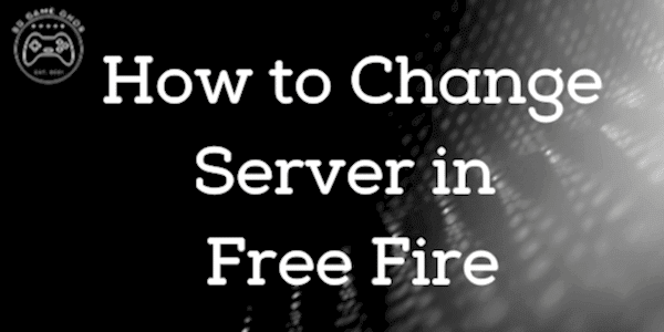 How to Change Server in Free fire